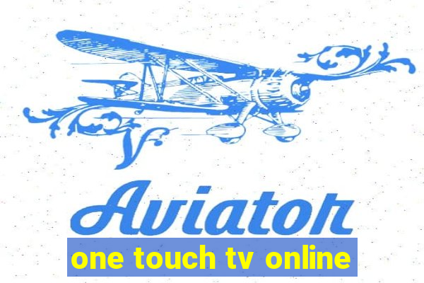 one touch tv online